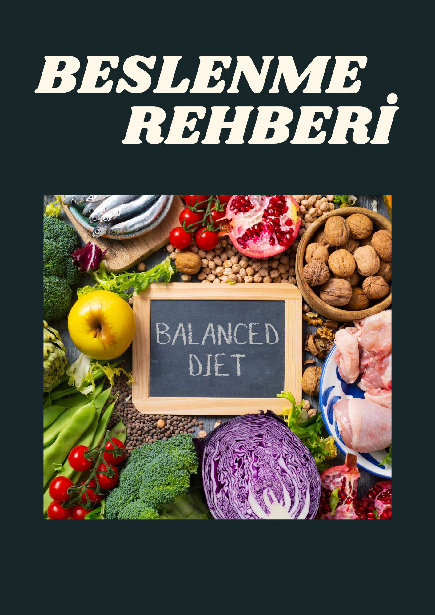Sağlıklı Beslenme Rehberi